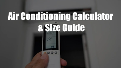 air-calculator Air Conditioning Calculator & Size Guide